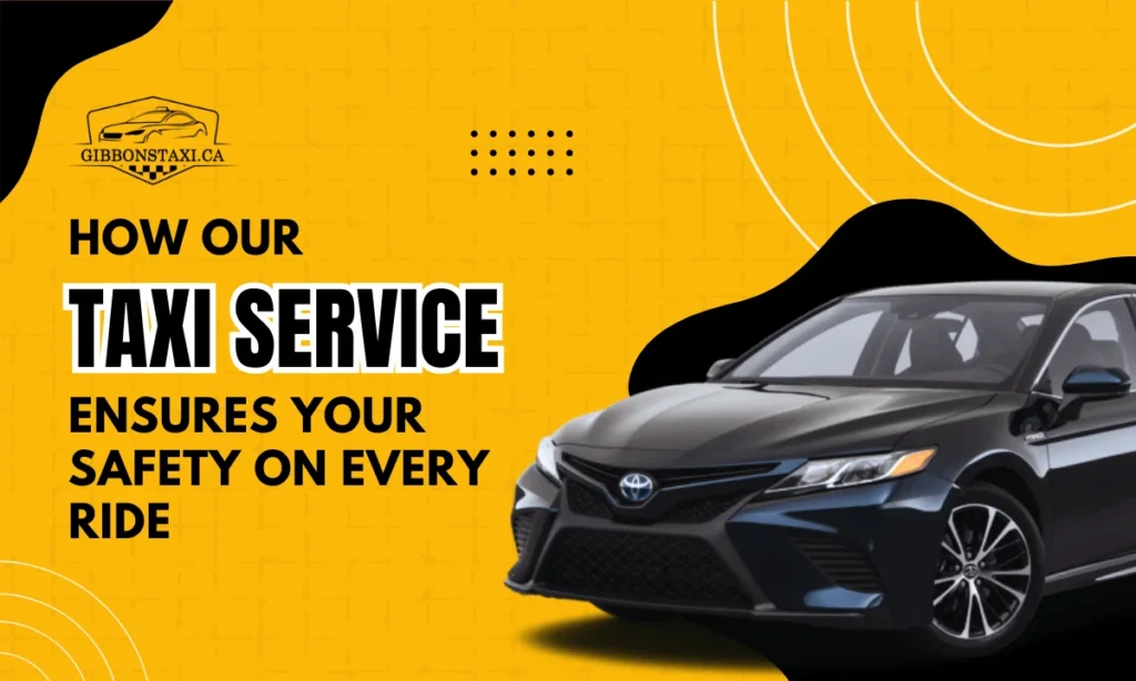 Taxi Safety in Gibbons